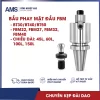 Bầu phay mặt đầu FBM